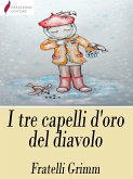 I tre capelli d'oro del diavolo (eBook, ePUB)