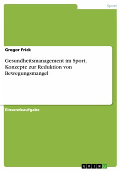 Gesundheitsmanagement im Sport. Konzepte zur Reduktion von Bewegungsmangel (eBook, PDF)