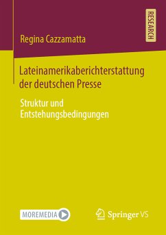 Lateinamerikaberichterstattung der deutschen Presse (eBook, PDF) - Cazzamatta, Regina