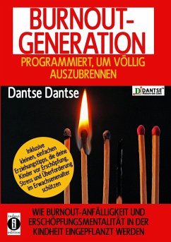 Burnout Generation (eBook, ePUB) - Dantse, Dantse