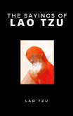 The Sayings Of Lao Tzu (eBook, ePUB)