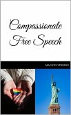 Compassionate Free Speech (eBook, ePUB)