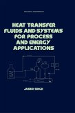 Heat Transfer Fluids and Systems for Process and Energy Applications (eBook, PDF)