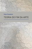 Teoria do fim da arte (eBook, ePUB) Teoria do fim da arte (eBook, ePUB)