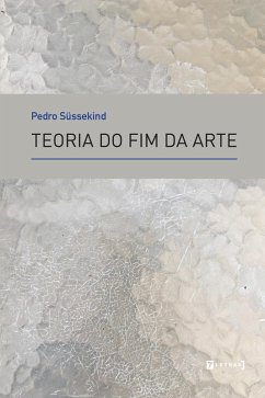 Cover Teoria do fim da arte (eBook, ePUB)