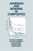Adhesion and Bonding in Composites (eBook, ePUB)