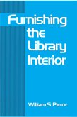 Furnishing the Library Interior (eBook, ePUB)