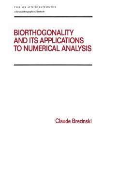 Biorthogonality and its Applications to Numerical Analysis (eBook, ePUB) - Brezinski, Claude