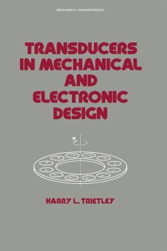 Transducers in Mechanical and Electronic Design (eBook, PDF) - Trietley, Harry I.