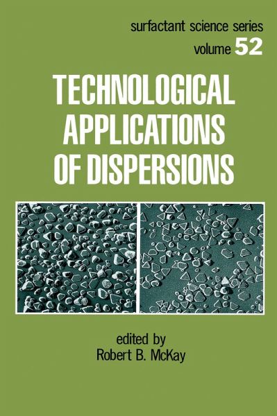 Technological Applications of Dispersions (eBook, PDF)
