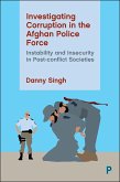 Investigating Corruption in the Afghan Police Force (eBook, ePUB)