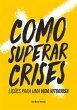 Como Superar Crises (eBook, ePUB) - Bild 1