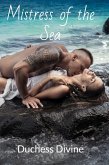 Mistress of the Sea (Mistress Series, #2) (eBook, ePUB) Mistress of the Sea (Mistress Series, #2) (eBook, ePUB)