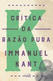 Crítica da Razão Pura (eBook, ePUB) Crítica da Razão Pura (eBook, ePUB)