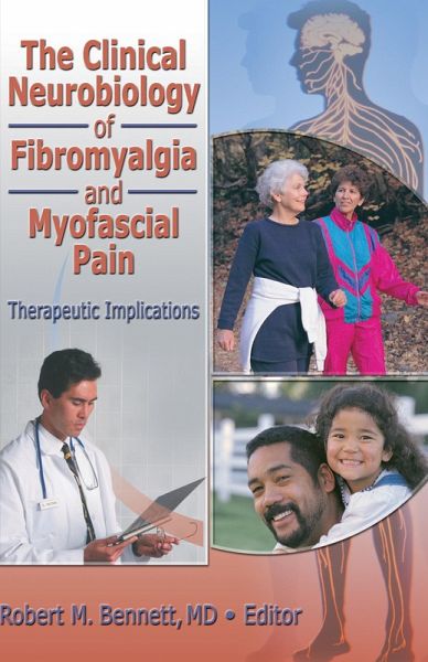 The Clinical Neurobiology of Fibromyalgia and Myofascial Pain (eBook, ePUB) The Clinical Neurobiology of Fibromyalgia and Myofascial Pain (eBook, ePUB)