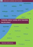 Thinking About Going into Teaching ESL/EFL/ESOL? (Language Learning and Teaching, #1) (eBook, ePUB)