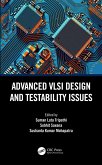 Advanced VLSI Design and Testability Issues (eBook, ePUB) Advanced VLSI Design and Testability Issues (eBook, ePUB)