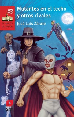 Mutantes en el techo y otros rivales (eBook, ePUB) - Zárate, José Luis