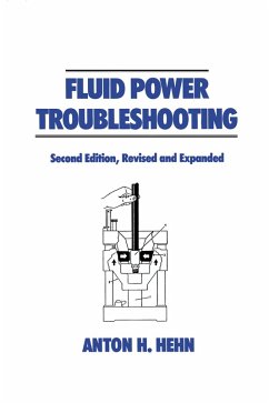 Fluid Power Troubleshooting, Second Edition, (eBook, PDF) - Hehn, Anton