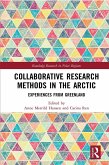 Collaborative Research Methods in the Arctic (eBook, ePUB)