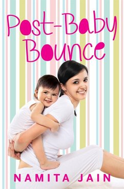 Post-Baby Bounce (eBook, ePUB) - Jain, Namita