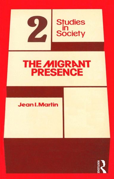The Migrant Presence (eBook, ePUB) The Migrant Presence (eBook, ePUB)