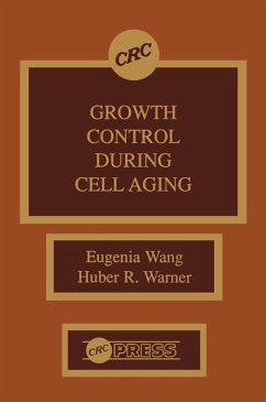 Growth Control During Cell Aging (eBook, ePUB) - Wang, Eugenia; Warner, Huber R.