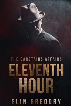 Eleventh Hour (The Carstairs Affairs, #1) (eBook, ePUB) Cover Eleventh Hour (The Carstairs Affairs, #1) (eBook, ePUB)