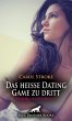 Das heiße DatingGame zu dritt  ... - Bild 1
