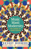 Music, Masti, Modernity (eBook, ePUB)