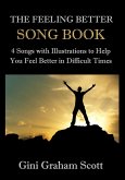 The Feeling Better Song Book (eBook, ePUB)