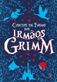 Contos de fadas dos Irmãos Grimm (eBook, ePUB)