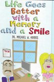 Life Goes Better with a Memory and a Smile (eBook, ePUB)
