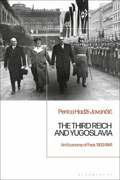 The Third Reich and Yugoslavia (eBook, PDF) - Hadzi-Jovancic, Perica