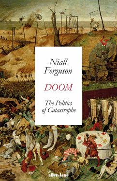 Doom: The Politics of Catastrophe (eBook, ePUB) - Ferguson, Niall