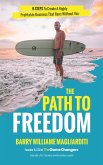 The Path To Freedom (eBook, ePUB)