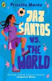 The Dream Team: Jaz Santos vs. the World (eBook, ePUB)