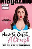 First Kiss with the Quarterback (How to Catch a Crush, #4) (eBook, ePUB)