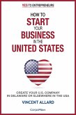 How to Start Your Business in the United States (Yes to Entrepreneurs ®, #1) (eBook, ePUB)