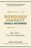 Borough Market: Edible Histories (eBook, ePUB)