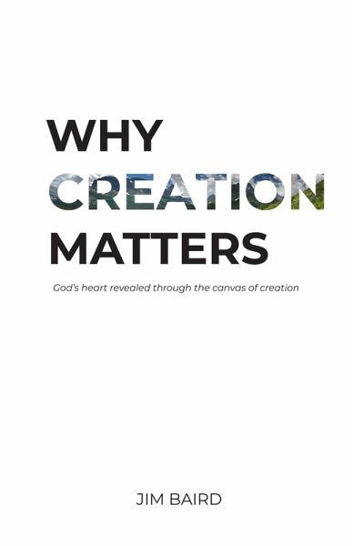 Why Creation Matters (eBook, ePUB) Why Creation Matters (eBook, ePUB)