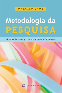 Metodologia da pesquisa (eBook, ePUB) - Lamy, Marcelo