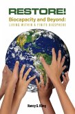 Restore! Biocapacity and Beyond (eBook, ePUB) Restore! Biocapacity and Beyond (eBook, ePUB)