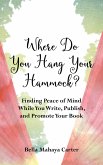 Where Do You Hang YourHammock? (eBook, ePUB)