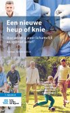 Een nieuwe heup of knie (eBook, PDF)