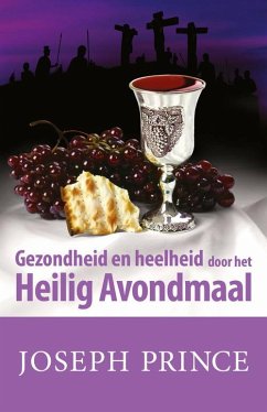 Cover Gezondheid en heelheid door het Heilig Avondmaal (eBook, ePUB)