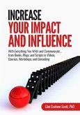 Increase Your Impact and Influence (eBook, ePUB)