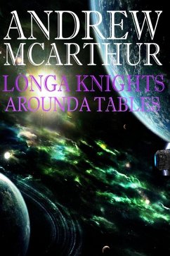 Longa Knights Arounda Tables (John Calleghan, #2) (eBook, ePUB) - Mcarthur, Andrew