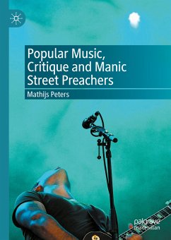 Popular Music, Critique and Manic Street Preachers (eBook, PDF) - Peters, Mathijs