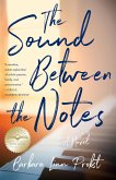 The Sound Between The Notes (eBook, ePUB)